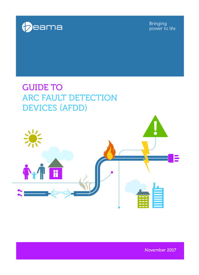 Guide to arc fault detection devices AFDDs - BEAMA - 2017