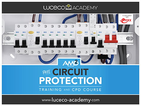 Luceco Academy launches new 18th edition AMD2 Circuit Protection CPD