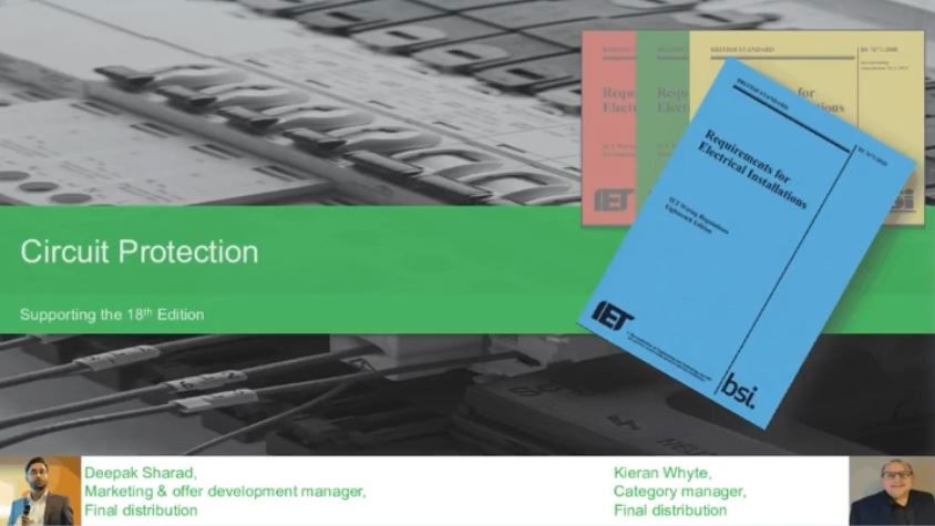 Circuit Protection Supporting BS 7671 18th Edition Wiring Regulations ...