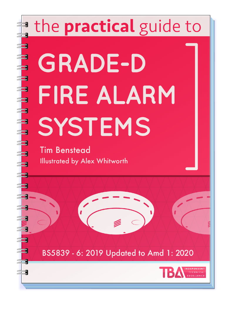 A Practical Guide to Grade D Fire Detection and Fire Alarm Systems