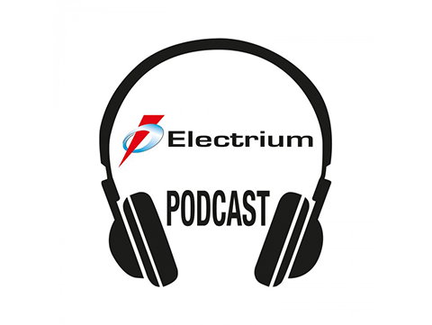 Electrium launches Podcast Series