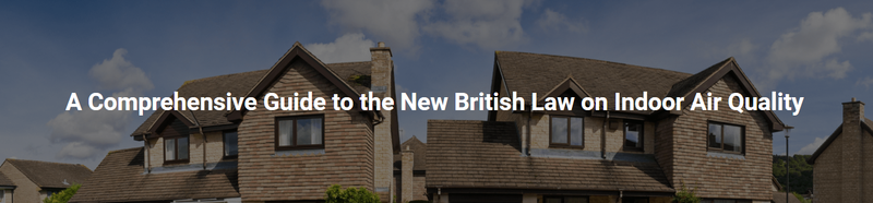 A comprehensive guide to the new British law on indoor air quality