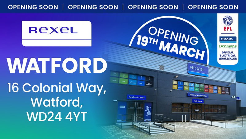 Rexel UK opens state-of-the-art Watford branch to support London’s growing electrical market