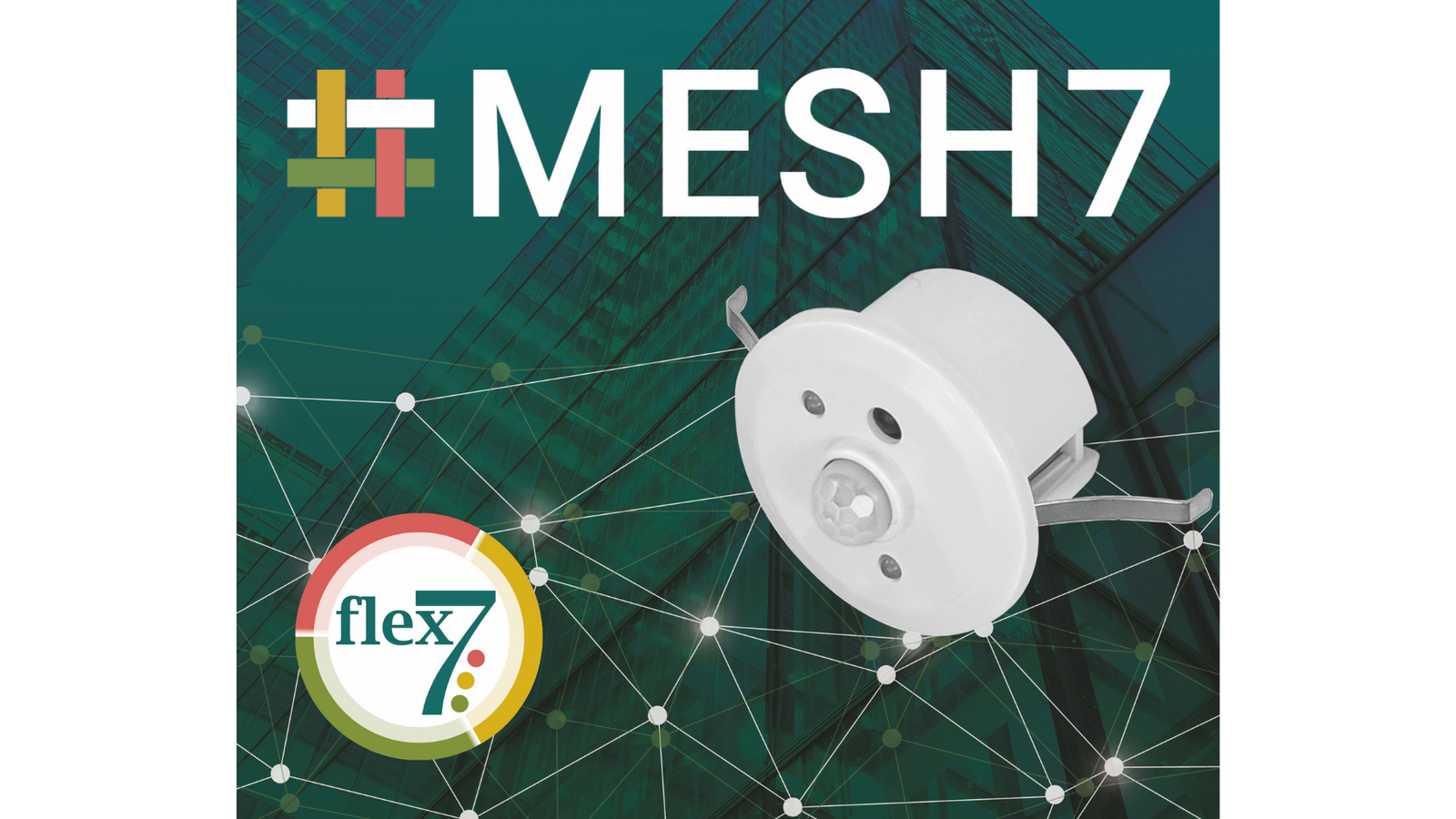 MESH7 – the new wireless lighting control system from flex7 - Voltimum UK
