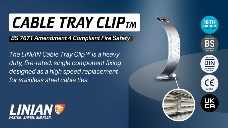 BS 7671 Amendment 4: Cable Tray Installation Requirements and LINIAN Cable Tray Clips