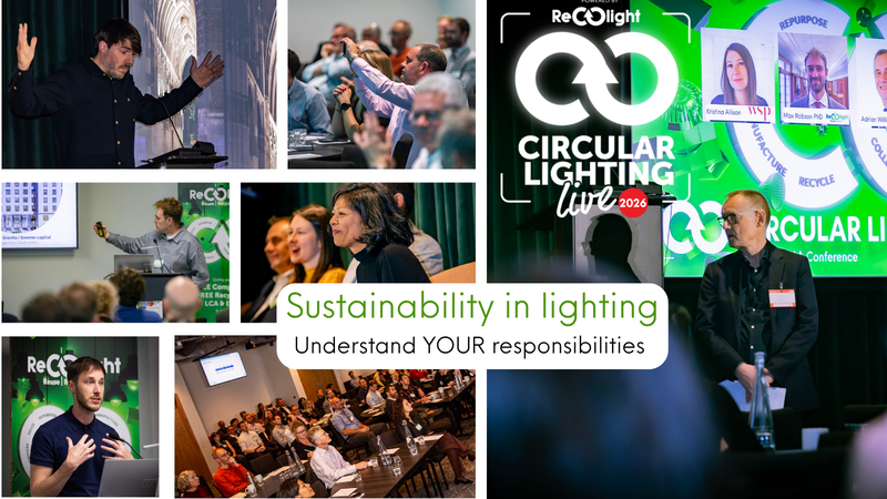 Circular Lighting Live 2026 | Sustainability in lighting: Understand YOUR responsibilities 